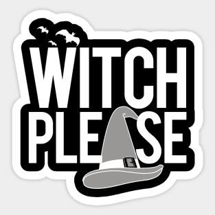 Witch Please Sticker